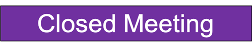 Closed Meeting