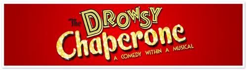 The Drowsy Chaperone The Drowsy Chaperone
